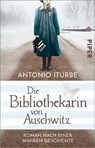 Die Bibliothekarin von Auschwitz - Antonio Iturbe - 9783492317535