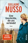 Eine Geschichte, die uns verbindet - Guillaume Musso - 9783492319072