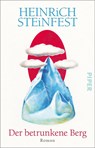 Der betrunkene Berg - Heinrich Steinfest - 9783492319843
