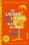 Die Liebeslieder von W.E.B. Du Bois - Honorée Fanonne Jeffers - 9783492319850