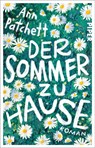 Der Sommer zu Hause - Ann Patchett - 9783492322096