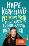 Pfoten vom Tisch! - Hape Kerkeling - 9783492330008