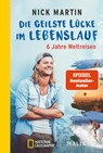 Die geilste Lücke im Lebenslauf - Nick Martin - 9783492406499
