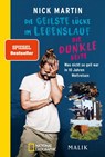 Die geilste Lücke im Lebenslauf - Die dunkle Seite - Nick Martin - 9783492406598