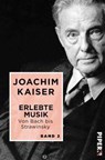 Erlebte Musik. Von Bach bis Strawinsky - Joachim Kaiser - 9783492501033