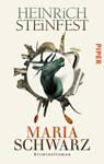 Mariaschwarz - Heinrich Steinfest - 9783492503174