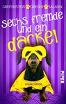 Sechs Fremde und ein Dackel - Gina Greifenstein ; Anne Griesser ; Barbara Saladin - 9783492505406