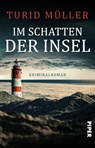 Im Schatten der Insel - Turid Müller - 9783492507462