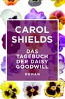 Das Tagebuch der Daisy Goodwill - Carol Shields - 9783492550239