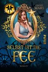 Selbst ist die Fee - Liane Mars - 9783492706490