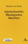 Interkulturelles Ökologisches Manifest - Michael von Brück - 9783495491560