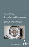 Lehrjahre und Lernprozesse - Reinhard Mehring - 9783495990384