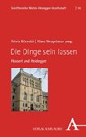 Die Dinge sein lassen - Raivis Bi¿evskis ; Klaus Neugebauer - 9783495991237