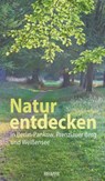 Natur entdecken in Berlin-Pankow, Prenzlauer Berg und Weißensee - Hannelore Sigbjoernsen ; Monika Schröder ; Axel Täumler ; Elfi Czaik - 9783496015307