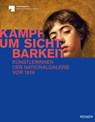 Kampf um Sichtbarkeit - Yvette Deseyve ; Ralph Gleis ; Nuria Jetter ; Birgit Verwiebe - 9783496016342