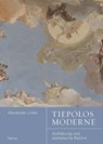 Tiepolos Moderne - Alexander Linke - 9783496016731