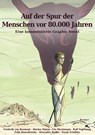 Auf der Spur der Menschen vor 80.000 Jahren - Frederik von Reumont ; Marine Simon ; Ute Dieckmann ; Ralf Vogelsang - 9783496017028