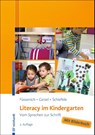 Literacy im Kindergarten - Iris Füssenich ; Carolin Geisel ; Christoph Schiefele - 9783497027477