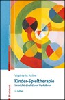 Kinder-Spieltherapie im nicht-direktiven Verfahren - Virginia M. Axline - 9783497031962
