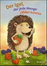 Der Igel, der jede Menge zählen konnte - Moritz Herzog ; Annemarie Fritz - 9783497033126