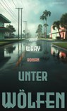 Unter Wölfen - John Wray - 9783498002466