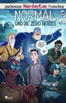 Normal und die Zero Heroes - Marc-Uwe Kling ; Jan Cronauer - 9783498002787