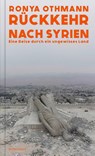 Rückkehr nach Syrien - Ronya Othmann - 9783498006976