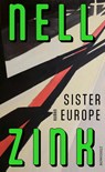 Sister Europe - Nell Zink - 9783498007362