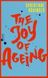 The Joy of Ageing - Christiane Rösinger - 9783498007539