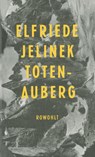 Totenauberg - Elfriede Jelinek - 9783498033262