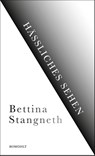 Hässliches Sehen - Bettina Stangneth - 9783498064488