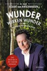 Wunder wirken Wunder - Eckart von Hirschhausen - 9783498091873