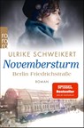 Berlin Friedrichstraße: Novembersturm - Ulrike Schweikert - 9783499000096
