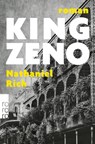 King Zeno - Nathaniel Rich - 9783499002588