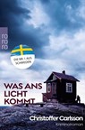 Was ans Licht kommt - Christoffer Carlsson - 9783499002854
