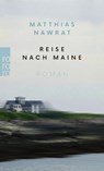Reise nach Maine - Matthias Nawrat - 9783499005725