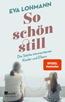 So schön still - Eva Lohmann - 9783499006388