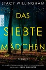 Das siebte Mädchen - Stacy Willingham - 9783499006609