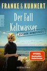 Frisch ermittelt: Der Fall Kaltwasser - Christiane Franke ; Cornelia Kuhnert - 9783499007552