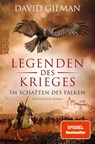 Legenden des Krieges: Im Schatten des Falken - David Gilman - 9783499007903