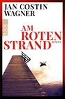 Am roten Strand - Jan Costin Wagner - 9783499008726