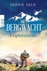 Die Bergwacht: Gipfelstürme - Sophie Zach - 9783499009945