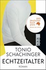 Echtzeitalter - Tonio Schachinger - 9783499010118