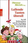 Lallende Tanten überall - Dietmar Bittrich - 9783499010149