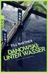 Danowski: Unter Wasser - Till Raether - 9783499010262