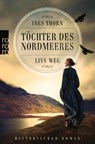 Töchter des Nordmeeres - Livs Weg - Ines Thorn - 9783499011139
