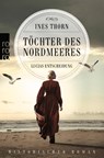 Töchter des Nordmeeres - Lucias Entscheidung - Ines Thorn - 9783499011146