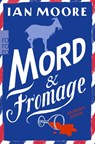 Mord & Fromage - Ian Moore - 9783499012020