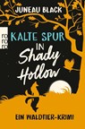 Kalte Spur in Shady Hollow - Juneau Black - 9783499013577