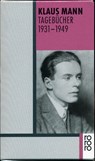 Tagebücher 1931 - 1949 - Klaus Mann - 9783499132377